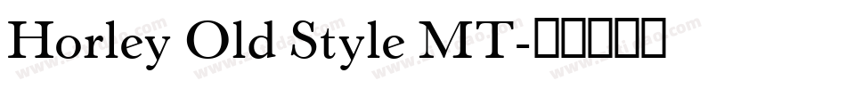 Horley Old Style MT字体转换